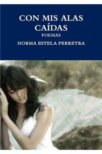 Con MIS Alas Caídas