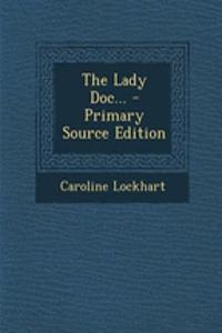 The Lady Doc...