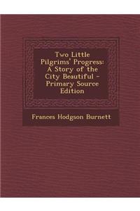 Two Little Pilgrims' Progress