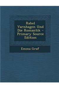 Rahel Varnhagen Und Die Romantik
