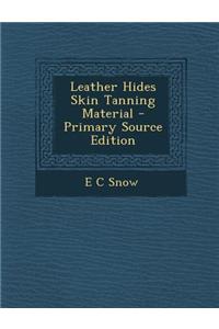 Leather Hides Skin Tanning Material