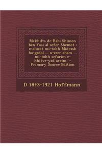 Mekhilta de-Rabi Shimon Ben Yoai Al Sefer Shemot