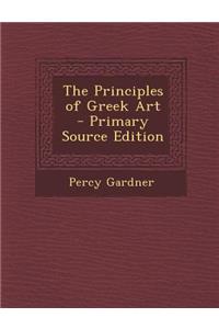 The Principles of Greek Art