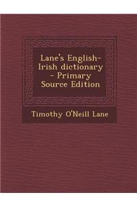 Lane's English-Irish Dictionary - Primary Source Edition