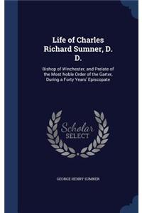 Life of Charles Richard Sumner, D. D.