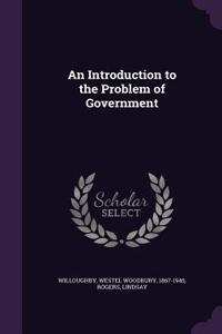 An Introduction to the Problem of Government