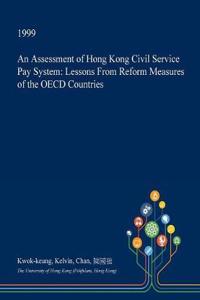 An Assessment of Hong Kong Civil Service Pay System