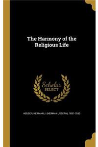 Harmony of the Religious Life