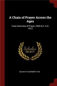 A Chain of Prayer Across the Ages