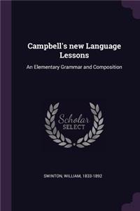 Campbell's new Language Lessons: An Elementary Grammar and Composition