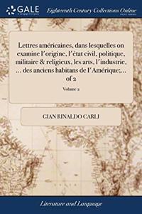 LETTRES AM RICAINES, DANS LESQUELLES ON