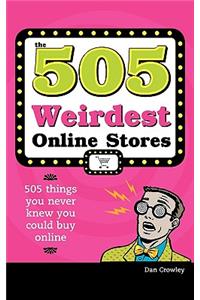 505 Weirdest Online Stores