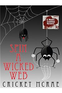 Spin a Wicked Web