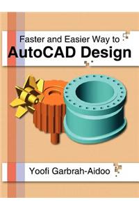 Faster and Easier Way to AutoCAD Design