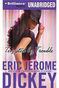 Tempted by Trouble