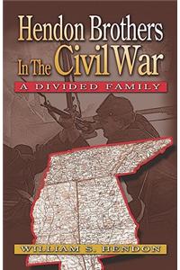 Hendon Brothers in the Civil War
