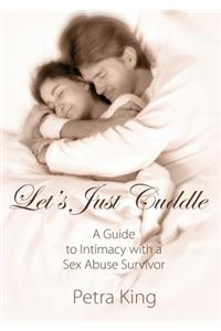 Let's Just Cuddle