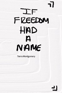 If Freedom Had a Name