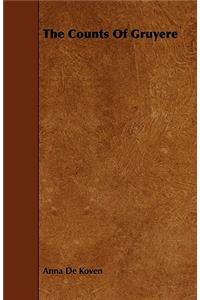 The Counts Of Gruyere