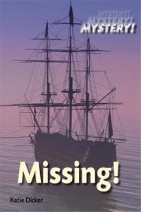 Mystery!: Missing!