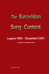 The Complete & Independent Guide to the Eurovision Song Contest 2011