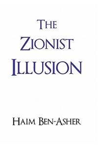 The Zionist Illusion