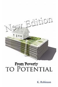 From Poverty to Potential