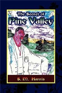 Secret of Pine Valley