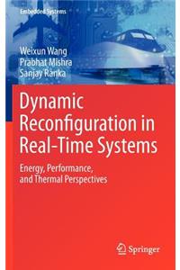 Dynamic Reconfiguration in Real-Time Systems