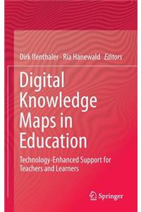 Digital Knowledge Maps in Education