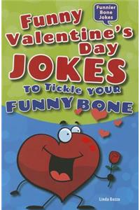 Funny Valentine's Day Jokes to Tickle Your Funny Bone