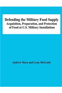 Defending the Military Food Supply