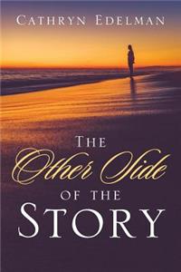The Other Side of the Story