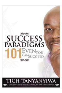 Success Paradigms 101