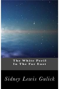 White Peril In The Far East