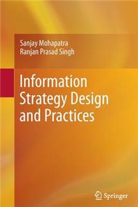 Information Strategy Design and Practices