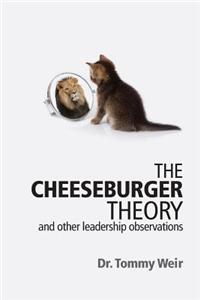 Cheeseburger Theory