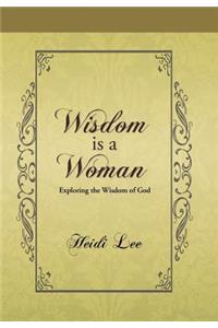 Wisdom Is a Woman