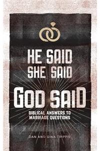He Said, She Said, God Said
