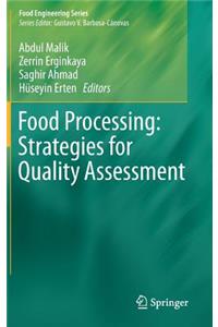 Food Processing: Strategies for Quality Assessment