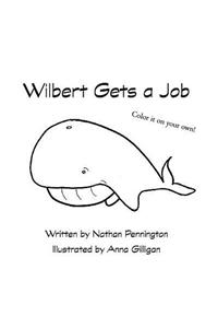Wilbert Gets a Job