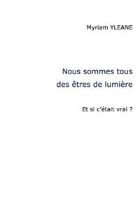 Nous sommes tous des êtres de lumière