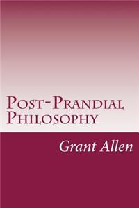 Post-Prandial Philosophy