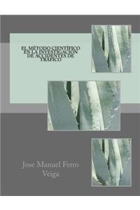 El método científico en la investigación de accidentes de tráfico