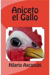 Aniceto El Gallo