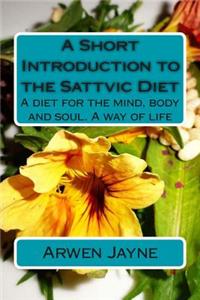 Short Introduction to the Sattvic Diet