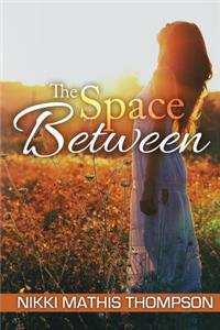 Space Between