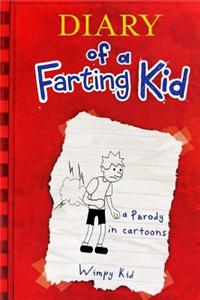 Diary of a Farting Kid: A Parody in Cartoons