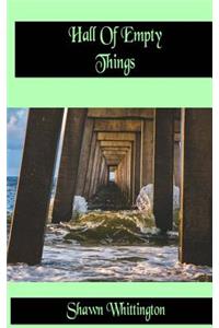 Hall of Empty Things