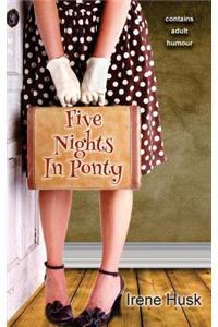 Five Nights In Ponty